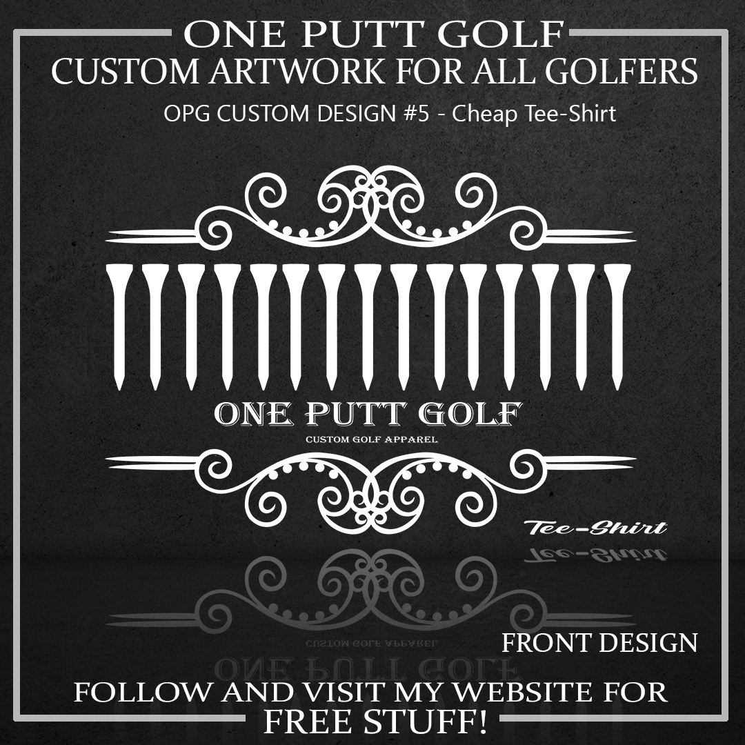 ZZZ#05 OPG Custom Design. Cheap Golf TEE-Shirt.