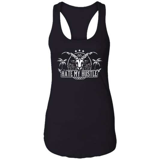 Hate My Hustle. Ladies Ideal Racerback Tank