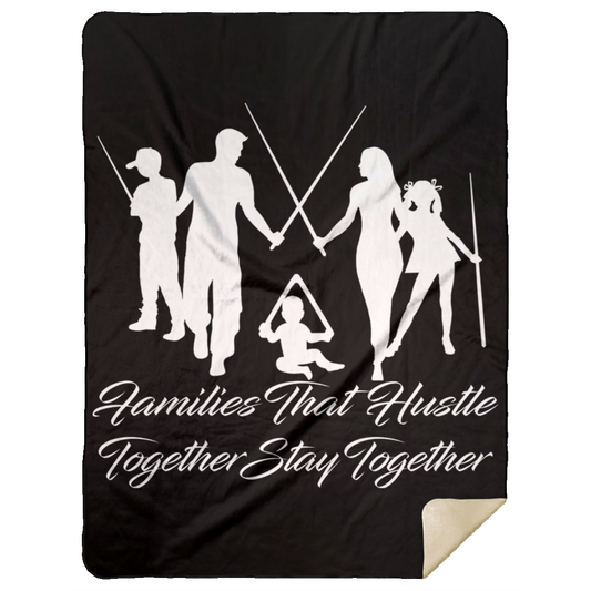 The GHOATS Custom Design. #11 Families That Hustle Together, Stay Together. Mink Sherpa Blanket 60x80