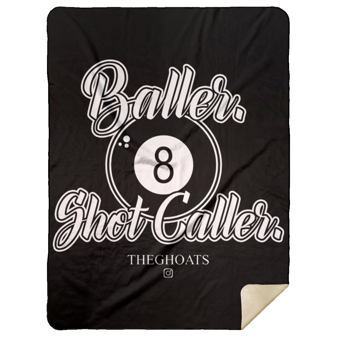 The GHOATS Custom Design #2. Baller. Shot Caller. Mink Sherpa Blanket 60x80