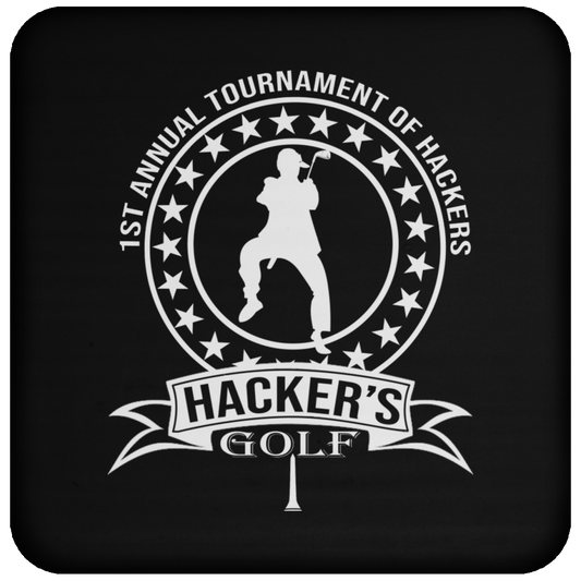 OPG Custom Design #20.1st Annual Hackers Golf Tournament. Men's Edition. Coaster