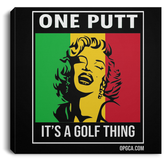 OPG Custom Design #22. One Putt / One Love Parody with Fan Art. Female Edition. Square Canvas .75in Frame