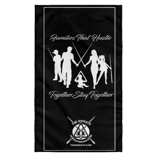 The GHOATS Custom Design. #11 Families That Hustle Together, Stay Together. Wall Flag