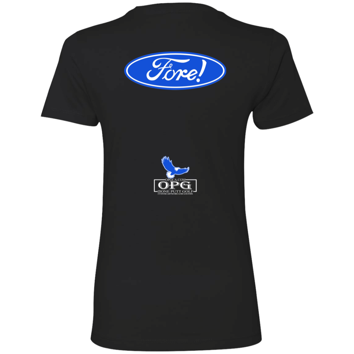 OPG Custom Design #11. Fore! Ford Parody. Ladies' Boyfriend T-Shirt