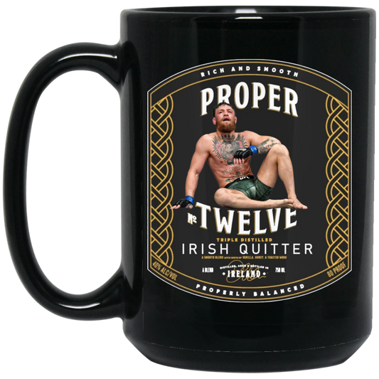 Artichoke Fight Gear Custom Design #22. Irish Quitter. Proper Twelve / Conor McGreggor Parody. MMA. 15 oz. Black Mug