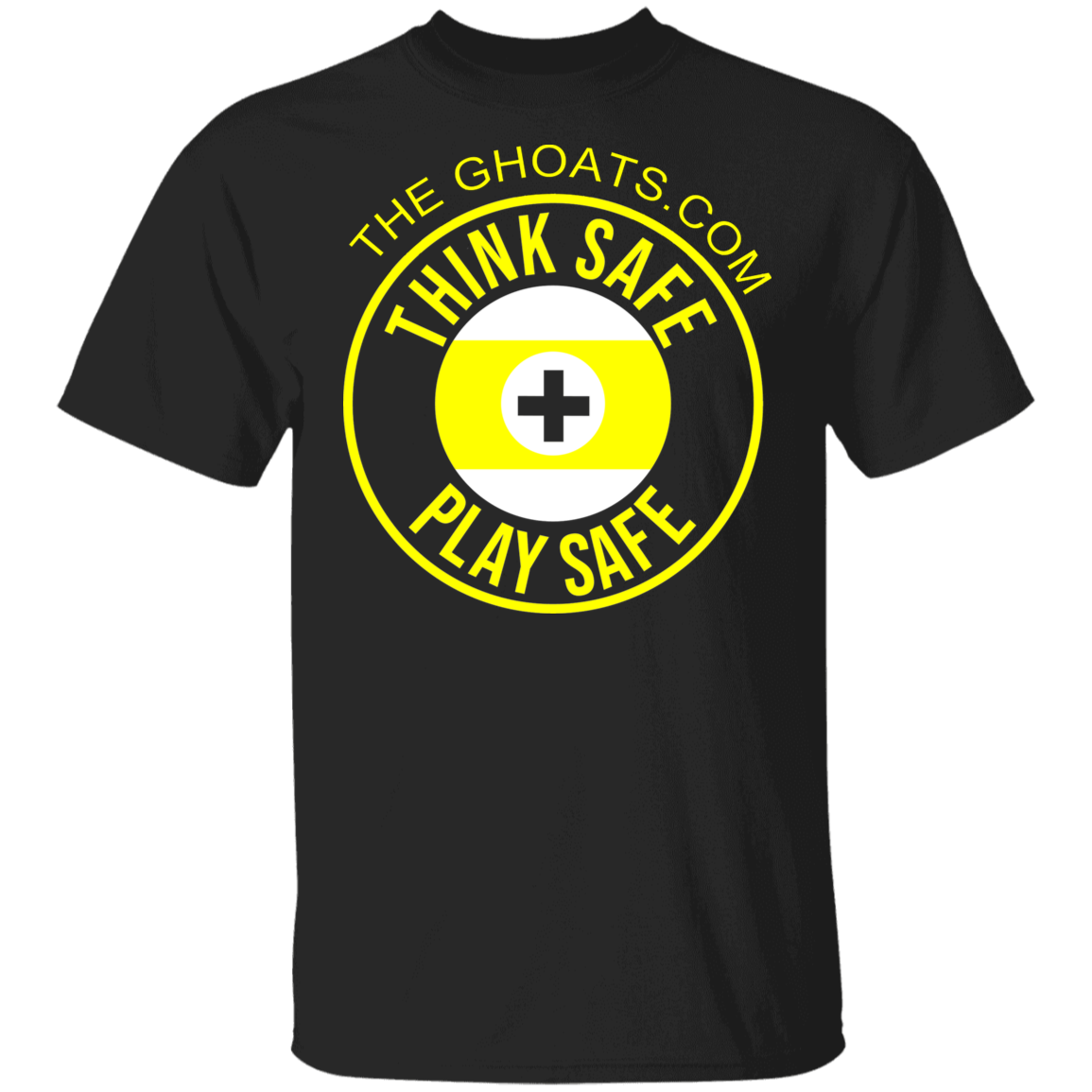 The GHOATS Custom Design. #31 Think Safe. Play Safe. Youth Basic 100% Cotton T-Shirt