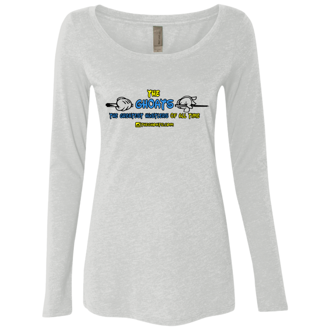 The GHOATS custom design #14. The Happiest Place On Earth. Fan Art. Ladies' Triblend LS Scoop