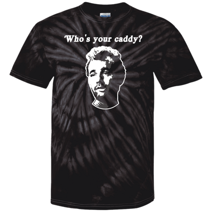 OPG Custom Design #29. Who's Your Caddy? Caddy Shack Bill Murray Fan Art. Youth Tie-Dye T-Shirt