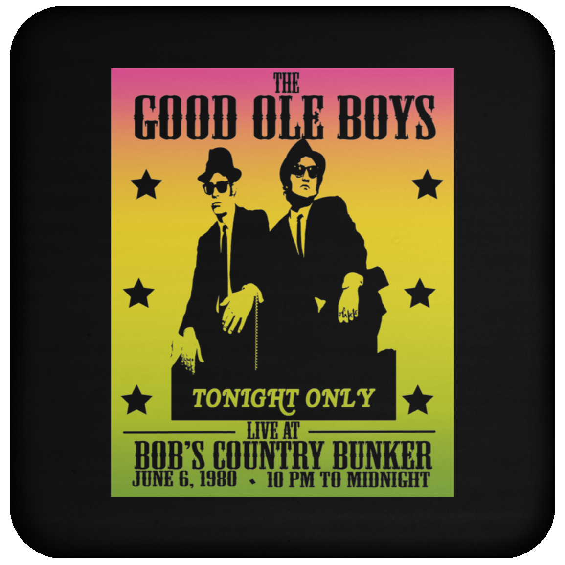 ArtichokeUSA Custom Design. The Good Ole Boys. Blues Brothers Fan Art. Coaster