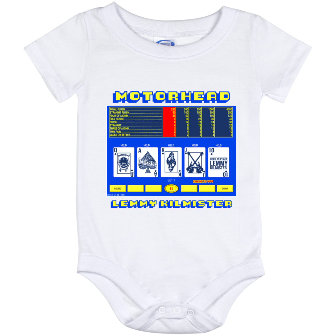 ArtichokeUSA Custom Design. Motorhead's Lemmy Kilmister's Favorite Video Poker Machine. Rock in Peace! Baby Onesie 12 Month