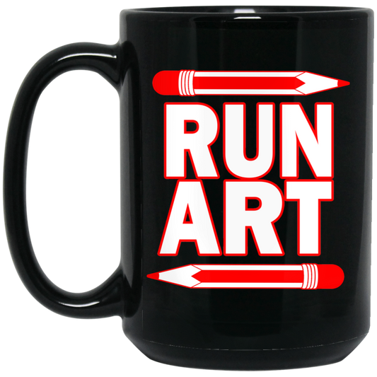 ArtichokeUSA Custom Design #1. RUN ART. 15 oz. Black Mug