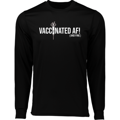 ArtichokeUSA Custom Design. Vaccinated AF (and fine). Long Sleeve Moisture-Wicking Tee