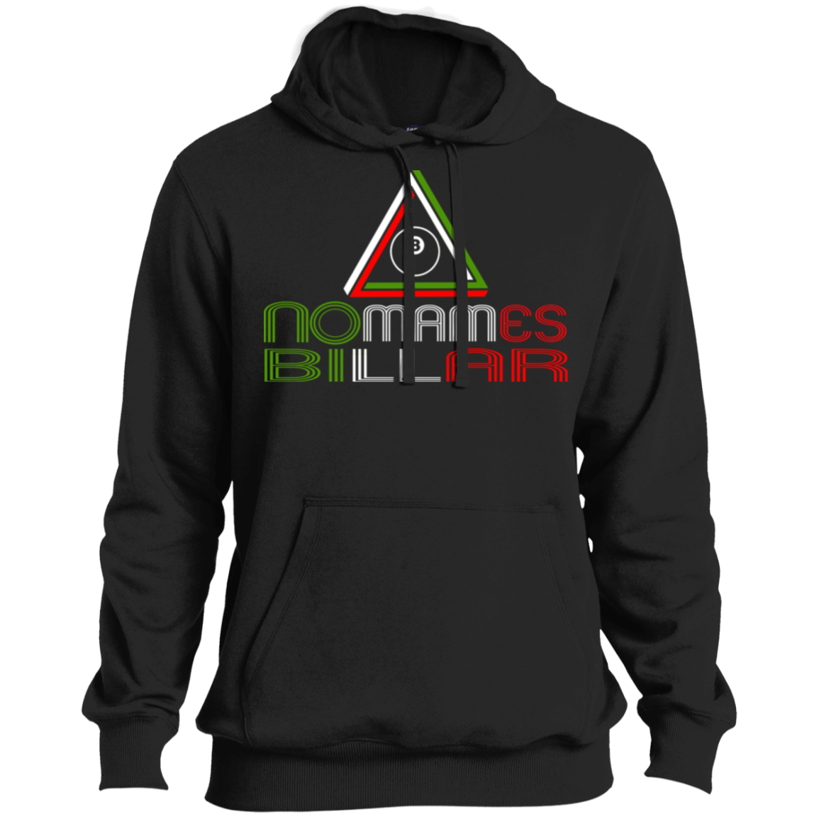 The GHOATS Custom Design #21. No Mames Billar. (Spanish Translation: You've got to be kidding. Pool). Ultra Soft Pullover Hoodie