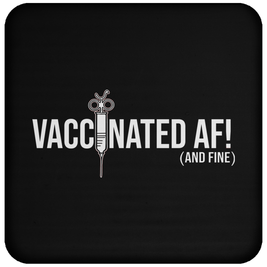 ArtichokeUSA Custom Design. Vaccinated AF (and fine). Coaster