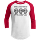 ArtichokeUSA Custom Design. You Win Some, You Lose Some, But You Get Paid For All. 3/4 Raglan Sleeve Shirt