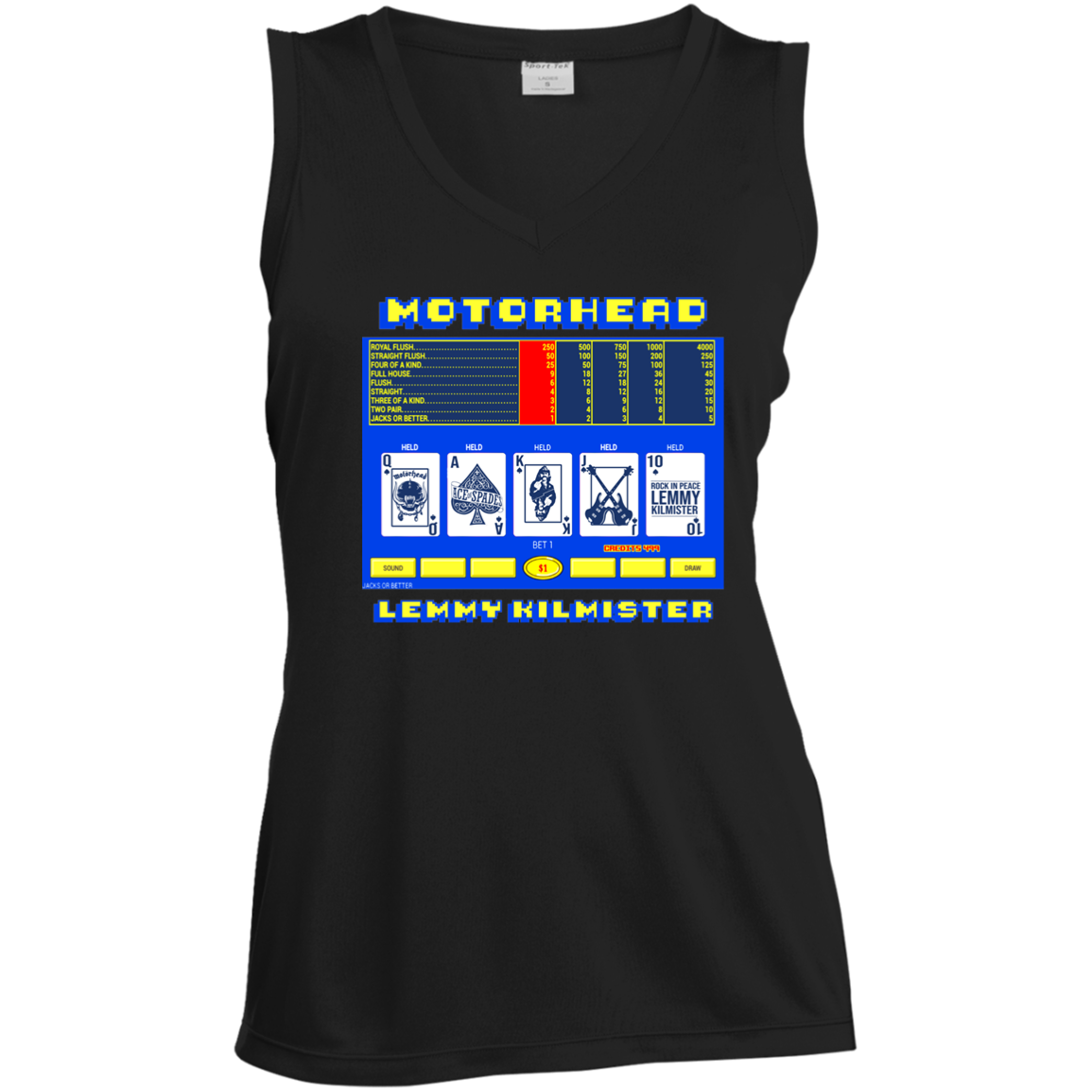ArtichokeUSA Custom Design. Motorhead's Lemmy Kilmister's Favorite Video Poker Machine. Rock in Peace! Ladies' Sleeveless V-Neck