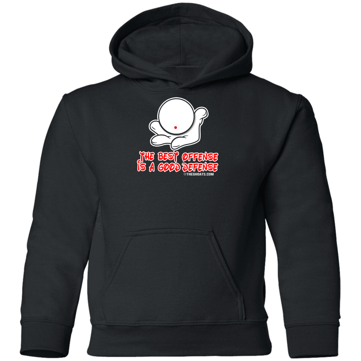 The GHOATS Custom Design #5. The Best Offense is a Good Defense. Youth Pullover Hoodie