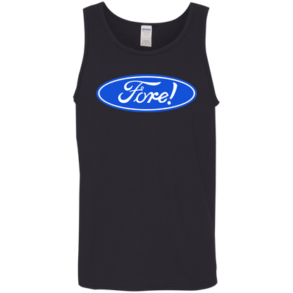 OPG Custom Design #11. Fore! Ford Parody. 100% Cotton Tank Top
