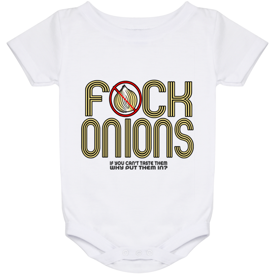 ArtichokeUSA Custom Design. Fuck Onions. Baby Onesie 24 Month