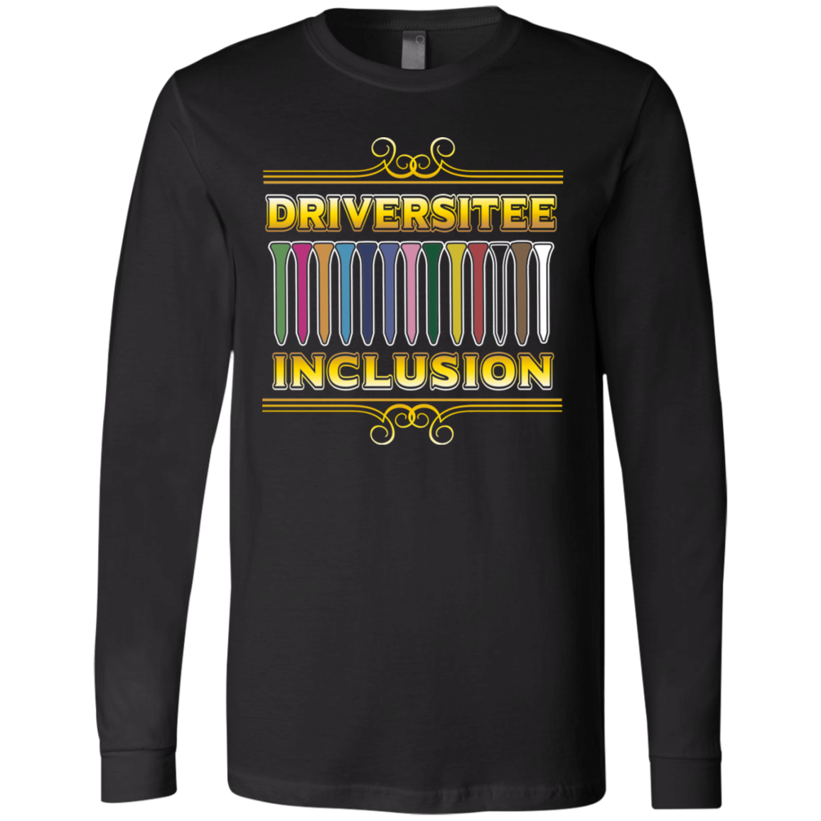 OPG Custom Design #6. Driveristee & Inclusion. Jersey Long Sleeve T-Shirt