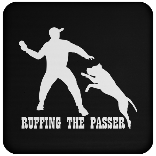 ArtichokeUSA Custom Design. Ruffing the Passer. Pitbull Edition. Male Version. Coaster