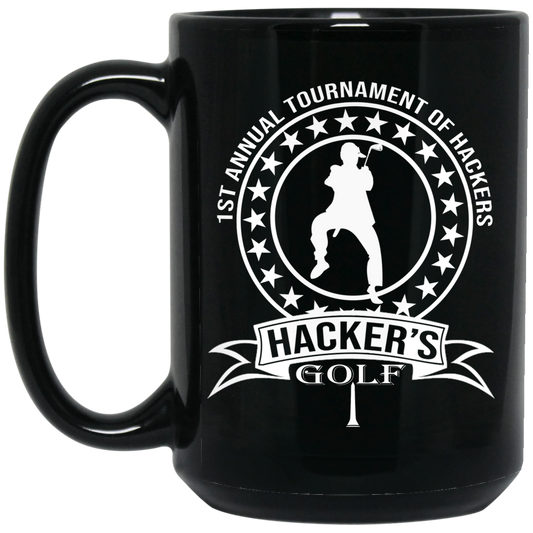 OPG Custom Design #20.1st Annual Hackers Golf Tournament. Men's Edition. 15 oz. Black Mug