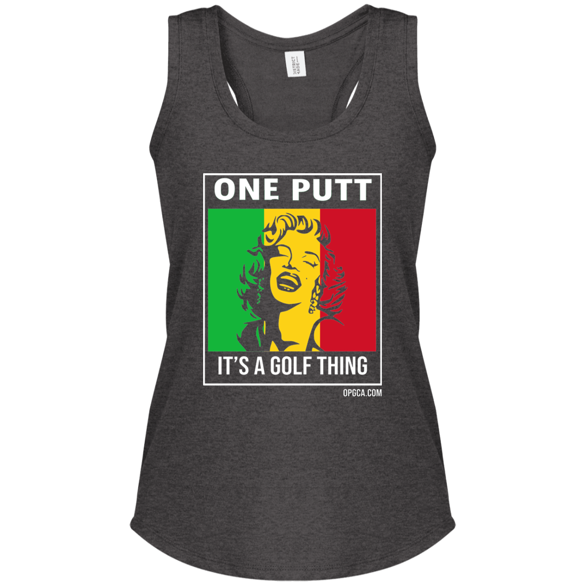 OPG Custom Design #22. One Putt / One Love Parody with Fan Art. Female Edition. Ladies' Perfect Tri Racerback Tank