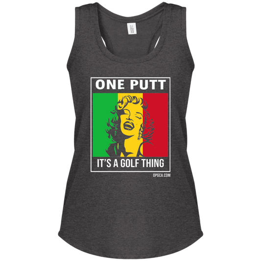 OPG Custom Design #22. One Putt / One Love Parody with Fan Art. Female Edition. Ladies' Perfect Tri Racerback Tank