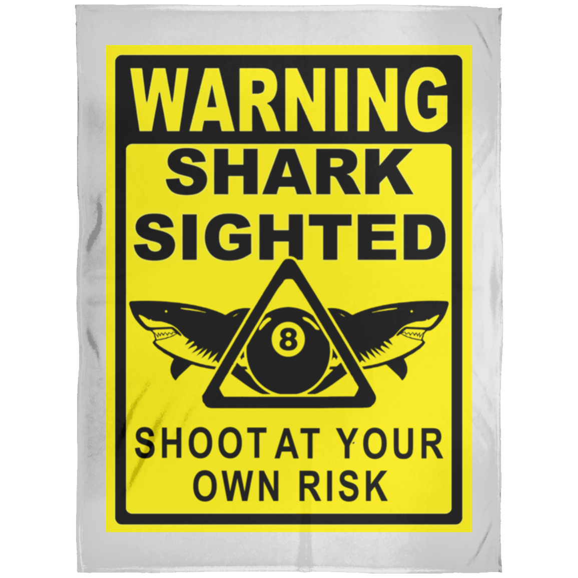 The GHOATS custom design #31. Shark Sighted. Male Pool Shark. Shoot At Your Own Risk. Pool / Billiards. Arctic Fleece Blanket 60x80
