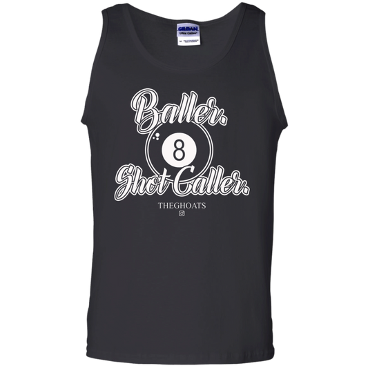 The GHOATS Custom Design #2. Baller. Shot Caller. 100% Cotton Tank Top