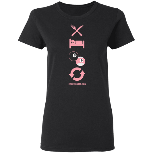 The GHOATS Custom Design #8. Eat Sleep Play 8 ball Play 9 ball Repeat. Ladies' Basic 100% Cotton T-Shirt