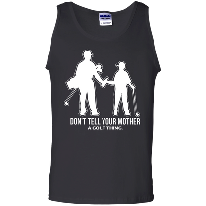 OPG Custom Design #7. Father and Son's First Beer. Don't Tell Your Mother. 6 oz. 100% Cotton Tank Top