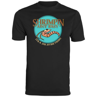 Artichoke Fight Gear Custom Design #18. Shrimpin ain't Easy. Men's Moisture-Wicking Tee