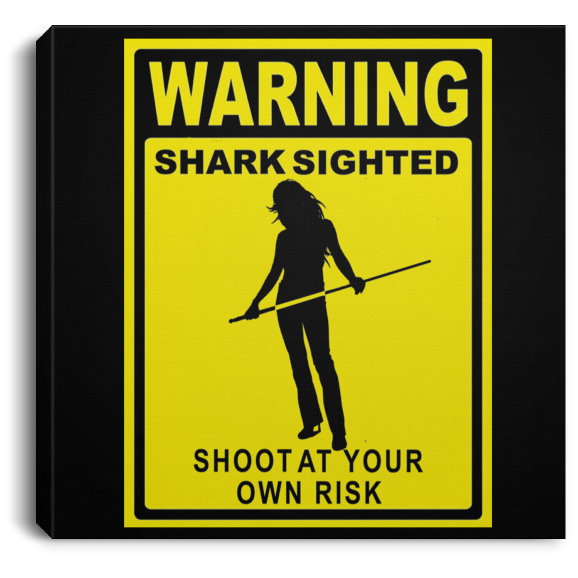The GHOATS custom design #36. Shark Sighted. Female Pool Shark. Shoot At Your Own Risk. Pool / Billiards. Square Canvas .75in Frame