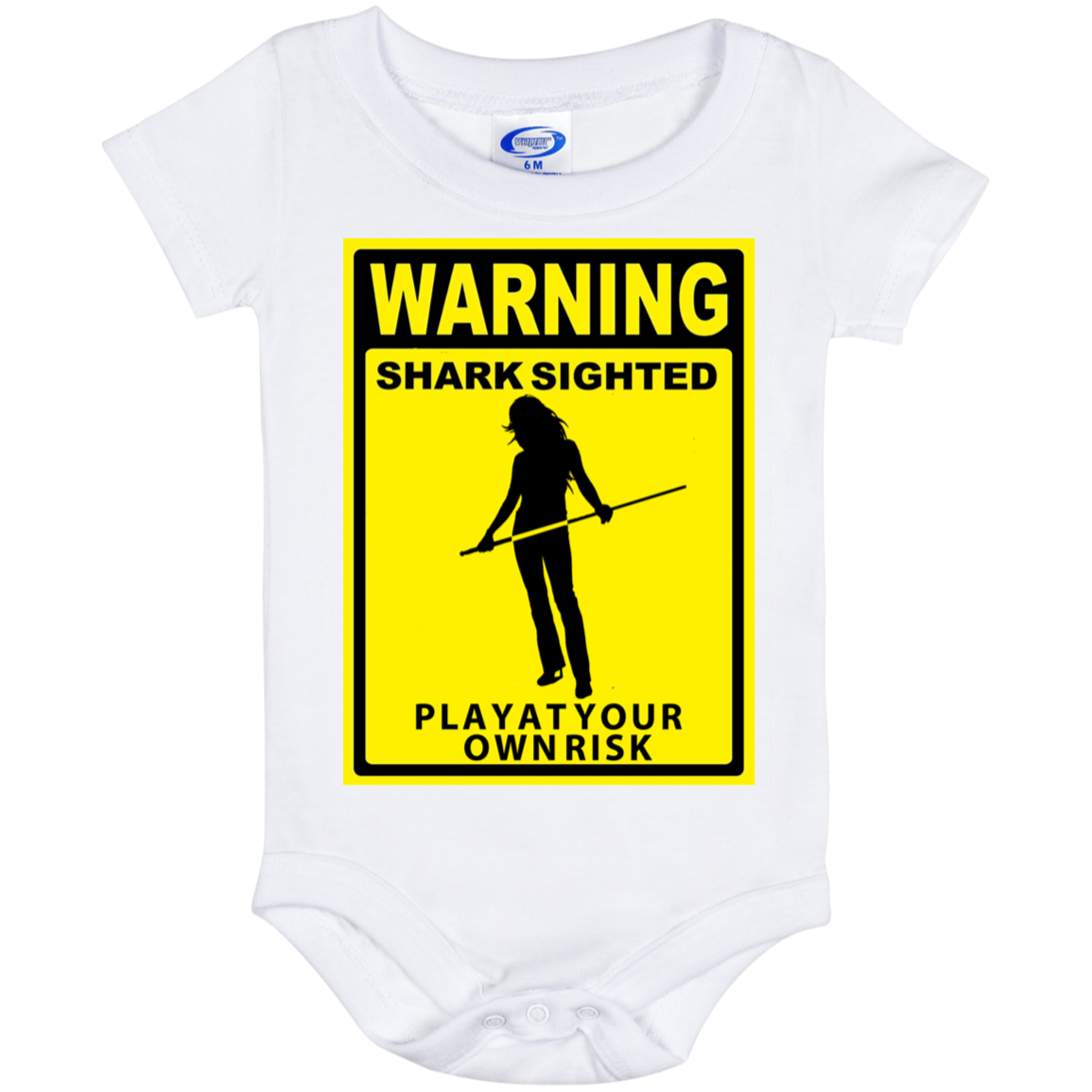 The GHOATS Custom Design. #34 Beware of Sharks. Play at Your Own Risk. (Ladies only version). Baby Onesie 6 Month