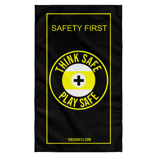 The GHOATS Custom Design. #31 Think Safe. Play Safe. Wall Flag