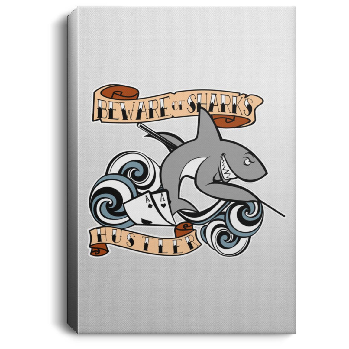 The GHOATS custom design #4. Beware of Sharks. Deisgned for my Dad, the best Pool and Card Shark out there. Let's create something for someone you know. Pool/Billiards. Portrait Canvas .75in Frame