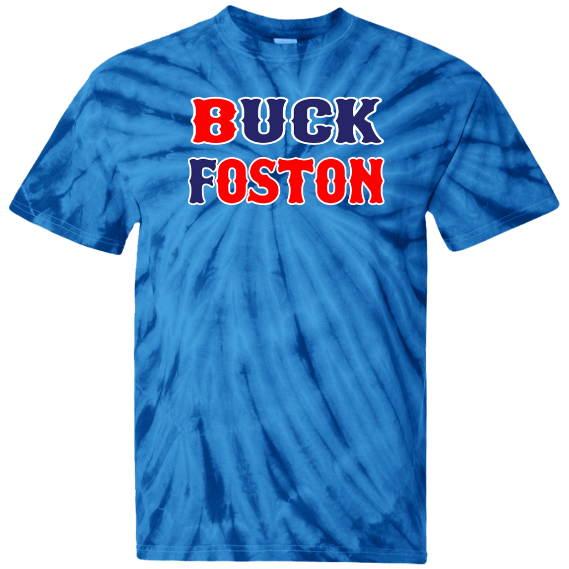 ArtichokeUSA Custom Design. BUCK FOSTON. 100% Cotton Tie Dye T-Shirt