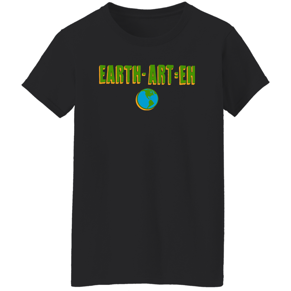 ArtichokeUSA Custom Design. EARTH-ART=EH. Ladies' Basic 100% Cotton T-Shirt