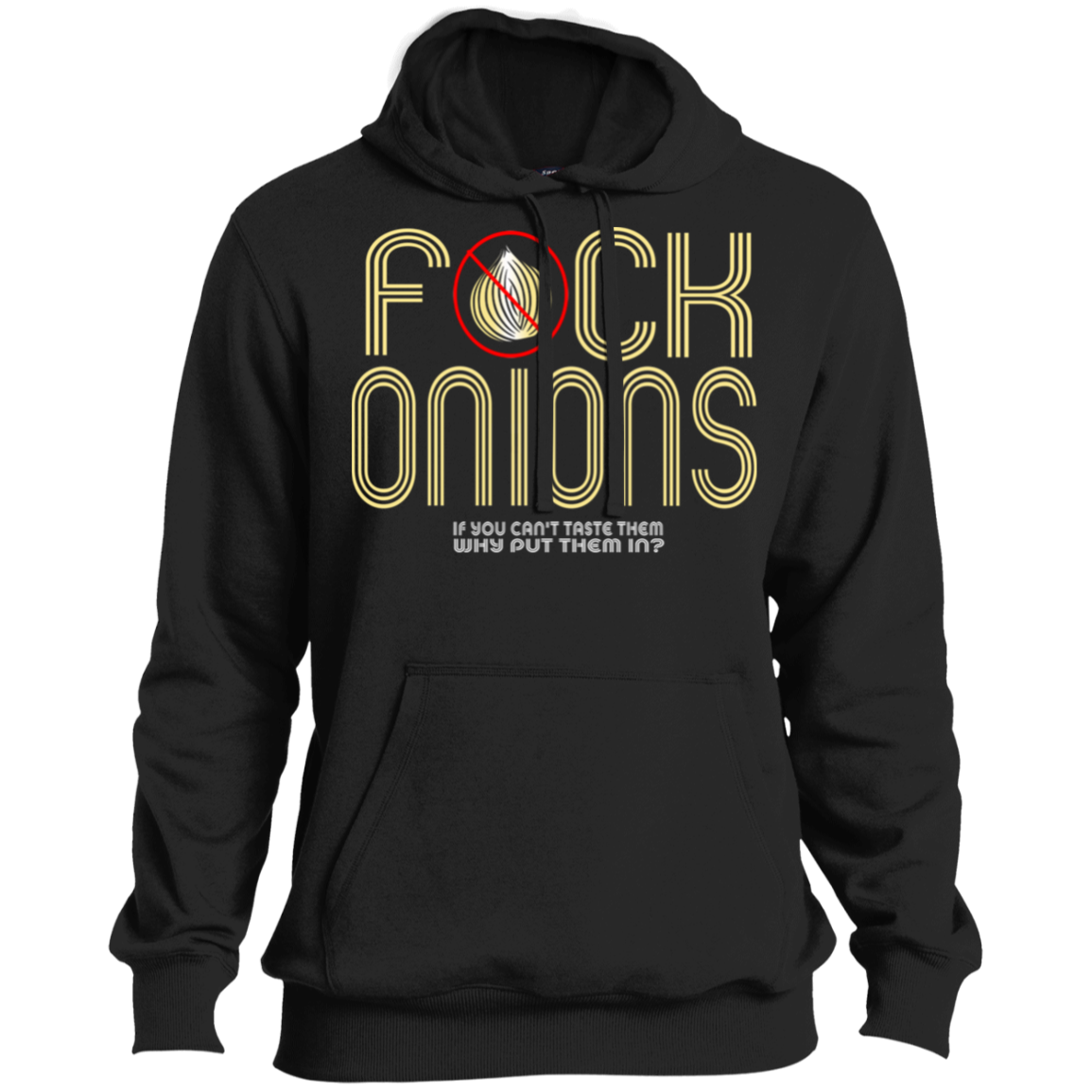 ArtichokeUSA Custom Design. Fuck Onions. Ultra Soft Pullover Hoodie