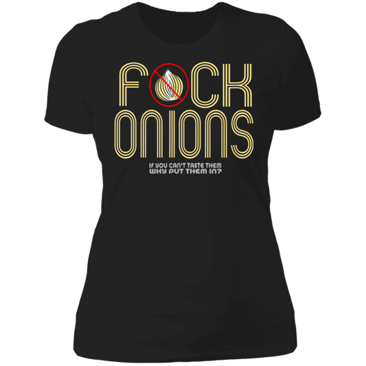 ArtichokeUSA Custom Design. Fuck Onions. Ladies' Boyfriend T-Shirt