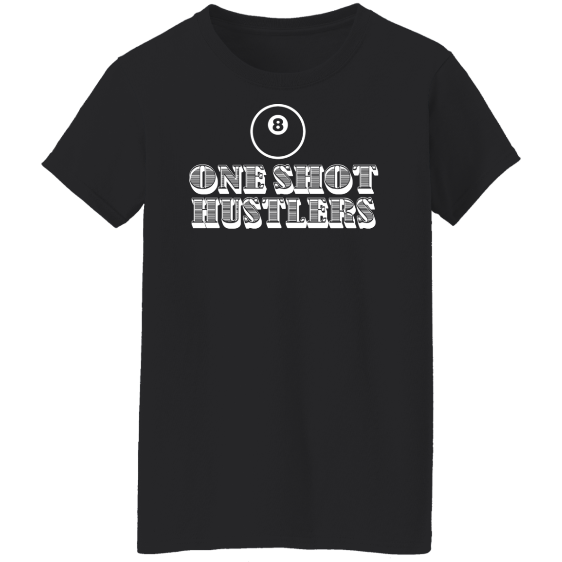 The GHOATS Custom Design. #22 One Shot Hustlers. Ladies' Basic T-Shirt
