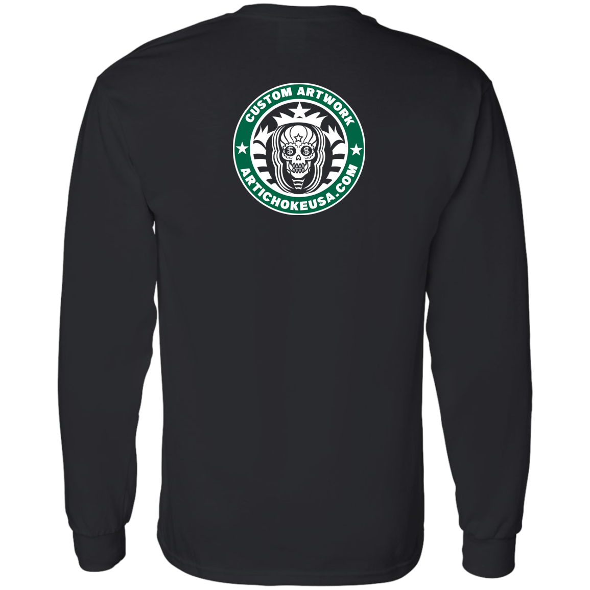ArtichokeUSA Custom Design. Money Can't Buy Happiness But It Can Buy You Coffee. 100 % Cotton LS T-Shirt