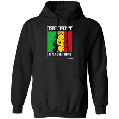 OPG Custom Design #22. One Putt / One Love Parody with Fan Art. Female Edition. Basic Pullover Hoodie