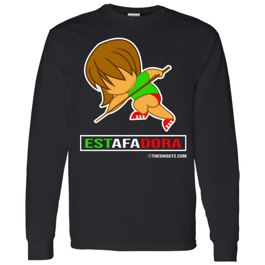 The GHOATS Custom Design. #30 Estafadora. (Spanish translation for Female Hustler). LS T-Shirt 5.3 oz.