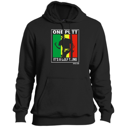 OPG Custom Design #22. One Putt / One Love Parody with Fan Art. Male Edition. Ultra Soft Pullover Hoodie