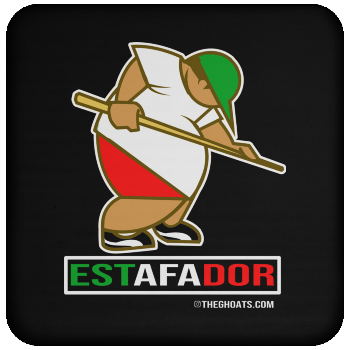 The GHOATS Custom Design. #30 Estafador. (Spanish translation for Male Hustler). Coaster