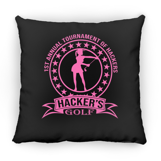 OPG Custom Design #20. 1st Annual Hackers Golf Tournament. Ladies Edition. Square Pillow 18x18