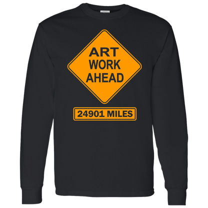 ArtichokeUSA Custom Design. Art Work Ahead. 24,901 Miles (Miles Around the Earth). 100 % Cotton LS T-Shirt