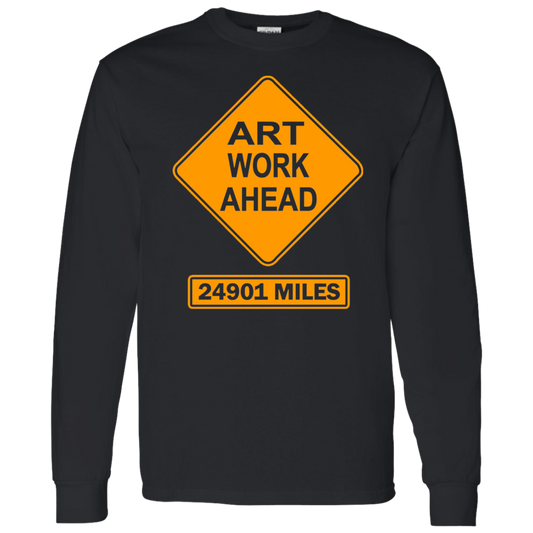 ArtichokeUSA Custom Design. Art Work Ahead. 24,901 Miles (Miles Around the Earth). 100 % Cotton LS T-Shirt